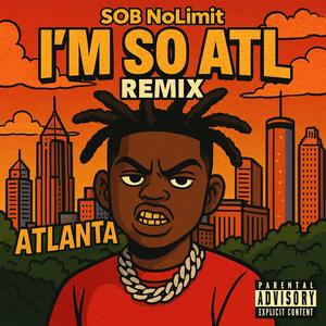 I'm So ATL (Remix|Explicit)