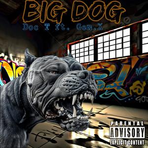Big Dog (Explicit)