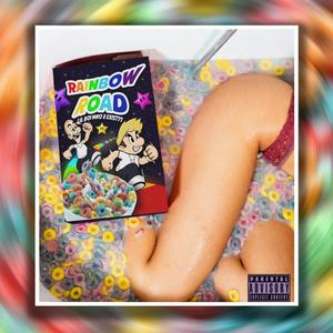 RAINBOW ROAD (Explicit)