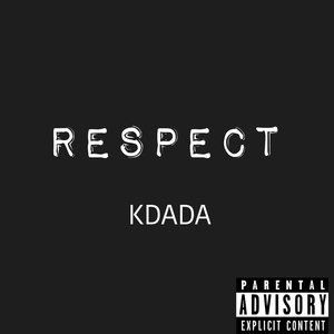 Respect (Explicit)