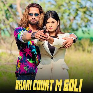 Bhari Court M Goli