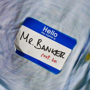 Mr. Banker (feat. Koi) [Remix]