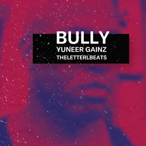 Bully (Explicit)