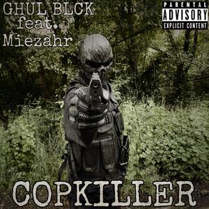 Copkiller (Explicit)