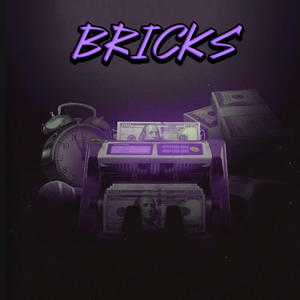 BRICKS (feat. la skoot) (Explicit)