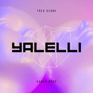 Yalelli (feat. Kanun Azap) (Explicit)