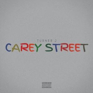 Carey Street (Explicit)