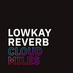 Lowkay Reverb (Explicit)