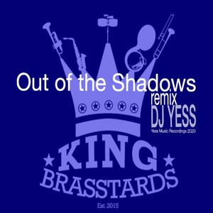 Out of the Shadows (DJ Yess Remix)
