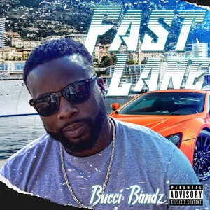 Fast Lane (Explicit)