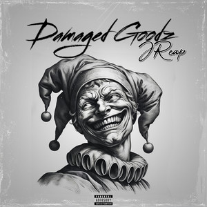 Damaged Goodz (Explicit)