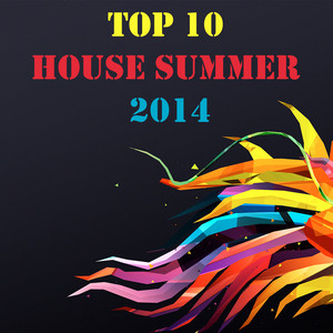 TOP 10 House Summer 2014