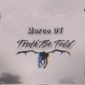 Truth Be Told (Explicit)
