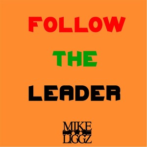 Follow the Leader (Explicit)