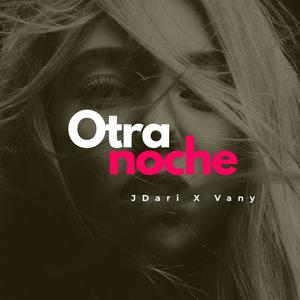 Otra Noche (feat. Vany)