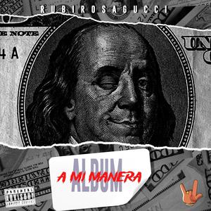 A MI MANERA (Explicit)