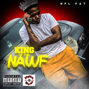 King of the Nawf (Explicit)