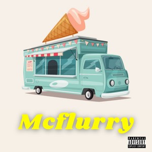 Mcflurry (Explicit)