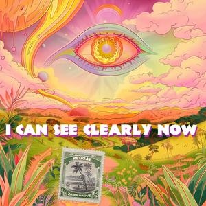 I Can See Clearly Now