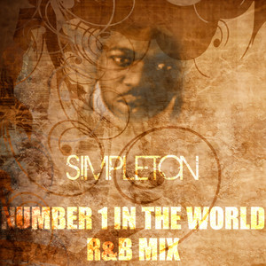 Number 1 In The World (R&B Mix)