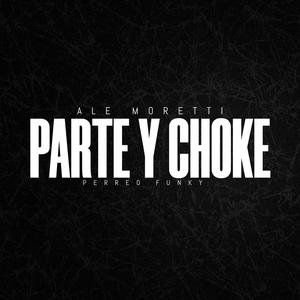 PARTE & CHOKE vs MOVIMIENTO (Funky Perreo) [Explicit]