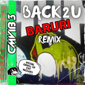 Back 2 U (Baruri Remix)