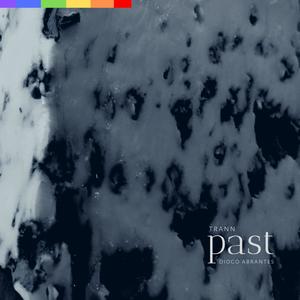 Past (feat. Diogo Abrantes)