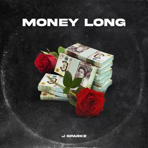 Money Long (Explicit)