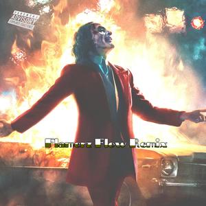 Flamerz Flow (Remix)