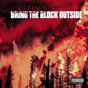 Bring The Block Outside (Explicit)