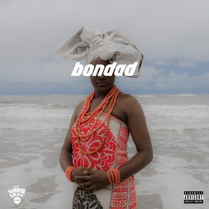 Bondad (Explicit)