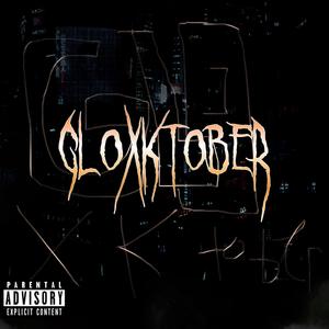 Gloxktober (Explicit)