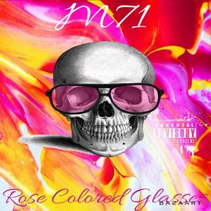 Rose Colored Glasses (Explicit)
