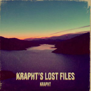 KraphT’s Lost Files (Explicit)