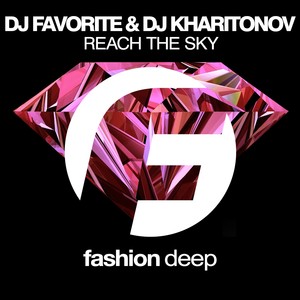 Reach The Sky (Original Mix)