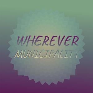 Wherever Municipality
