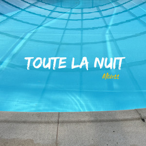 Toute la nuit