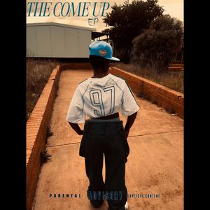 The Come Up (Explicit)