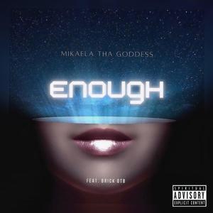 enough (feat. Brick OTB)