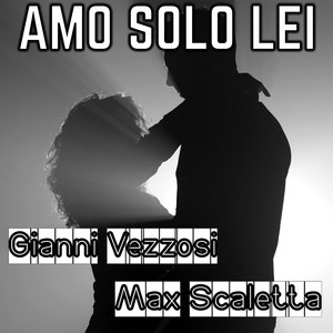 Amo solo lei