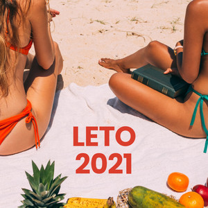 Leto 2021 (Explicit)