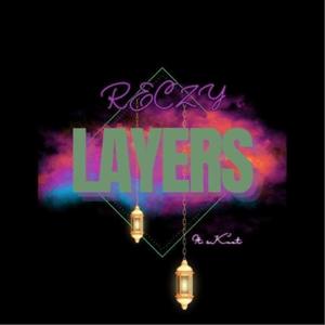 Layers (feat. reczy) (Explicit)