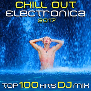 Bunker Party (Chill Out Electronica 2017 Mix Edit)