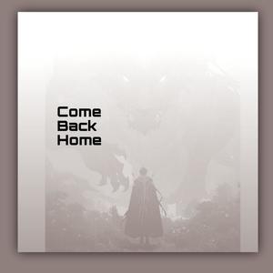 Come Back Home (feat. SAKSHAM)