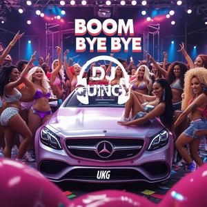 Boom Bye Bye (Explicit)