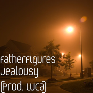 Jealousy (Explicit)