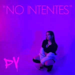 No Intentes (Explicit)