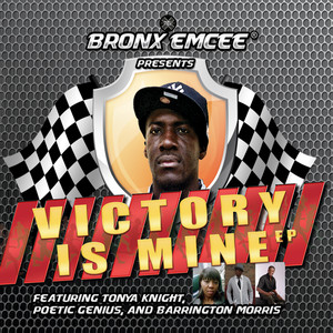 Victory Is Mine - EP (feat. Tonya Knight, Poetic Genius & Barrington Morris)