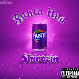 Fanta Uva (Explicit)