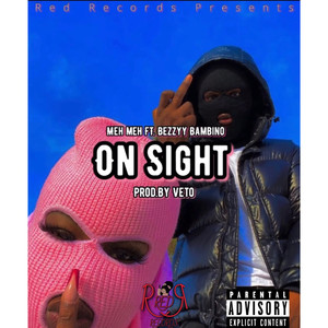 On Sight (Explicit)